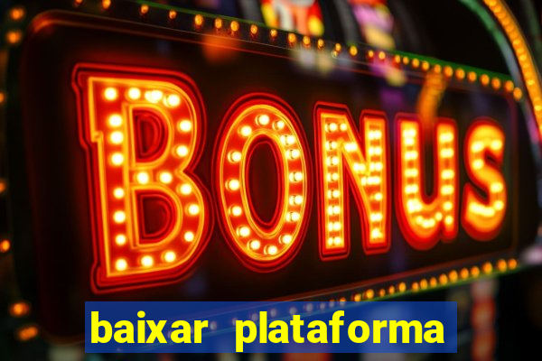 baixar plataforma 234 vip